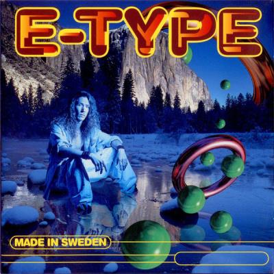 Диск E-Type — «Made In Sweden» (1994/2022) LP Black Vinyl