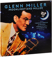 Диск MILLER GLENN Moonlight And Miller 2LP Vinyl